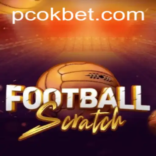 Explore the Excitement of FootballScratch with Okbet: Rules and Features